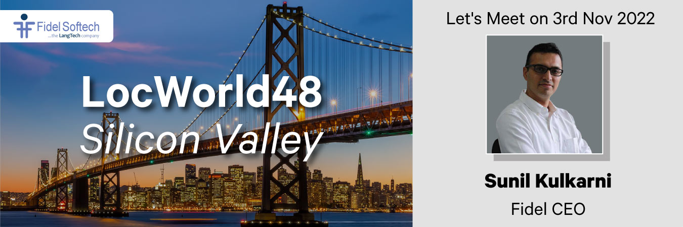 LocWorld48 Silicon Valley - 2022, Fidel